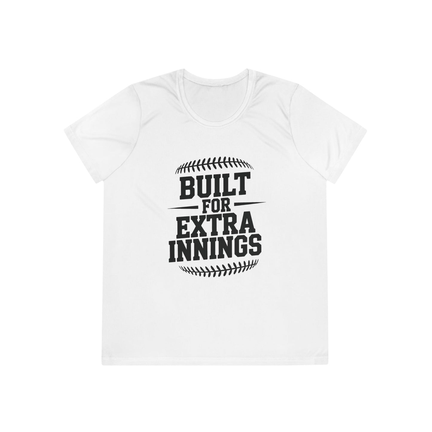 Built For Extra Innings Ladies Moisture Wicking Tee