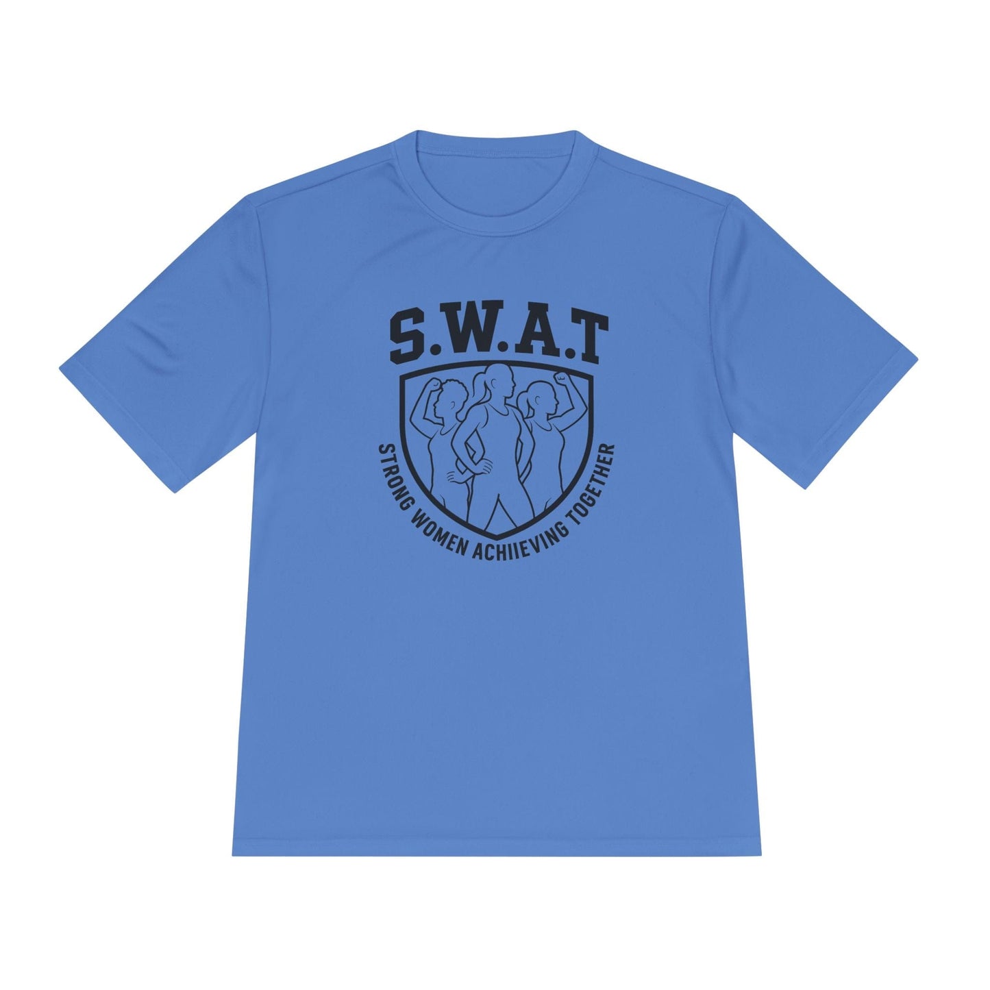 S.W.A.T – Strong Women Achieving Together Unisex Moisture Wicking Tee