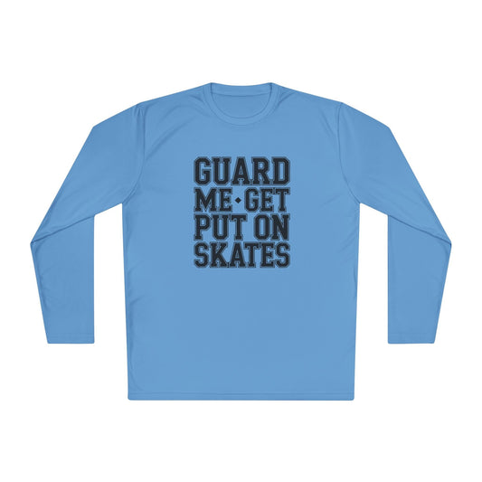 Get Put On Skates Lightweight Long Sleeve Tee