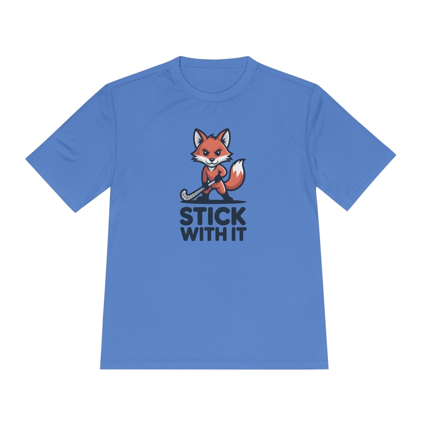 Stick With It Unisex Moisture Wicking Tee