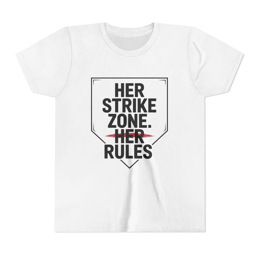 Her Strike Zone. Her Rules Youth Short Sleeve Tee