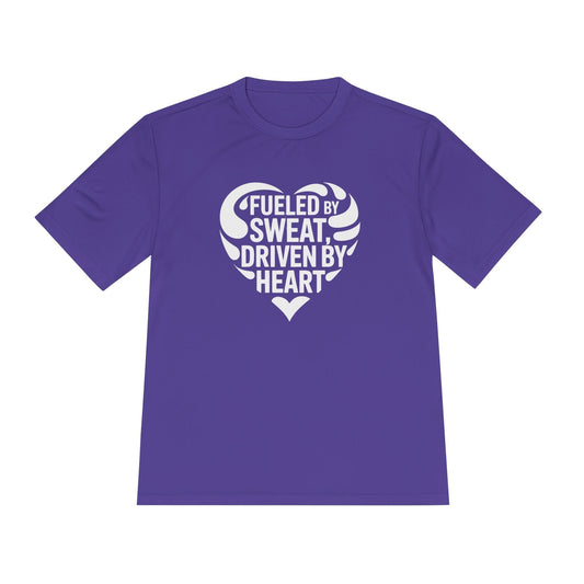 Fueled by Sweat, Driven by Heart Unisex Moisture Wicking Tee
