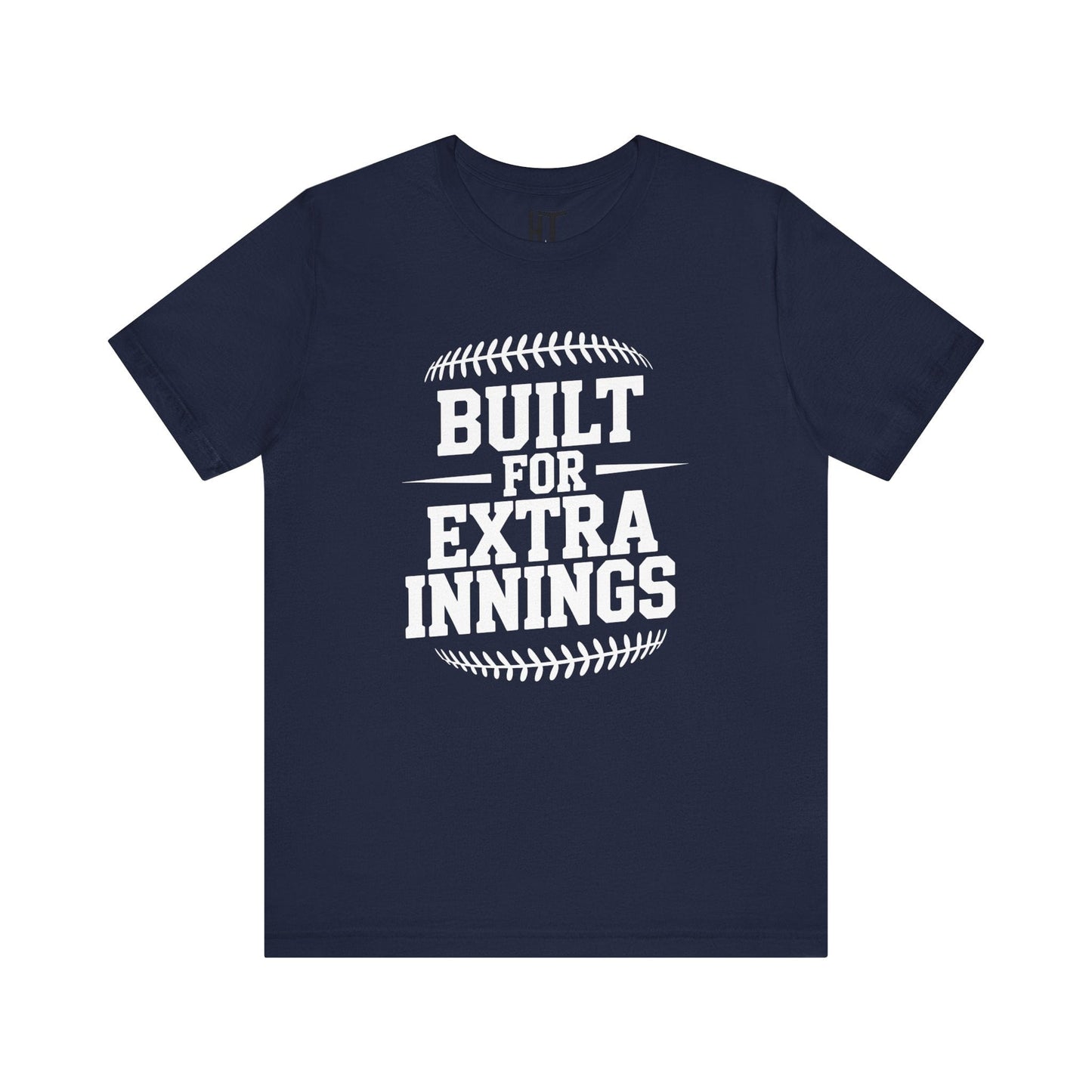 Built For Extra Innings T-Shirt