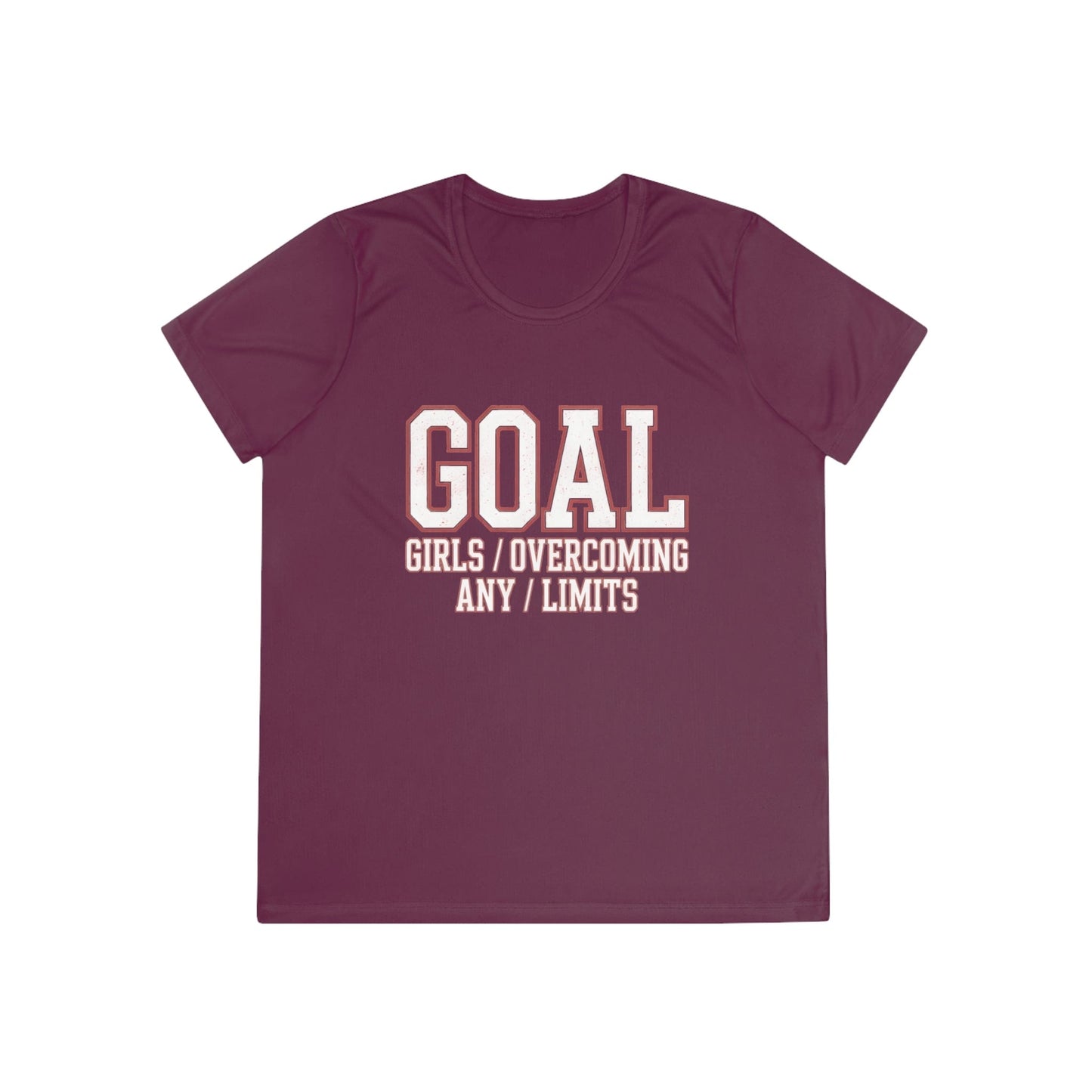 Goal: Girls Overcoming Any Limits Ladies Competitor Tee