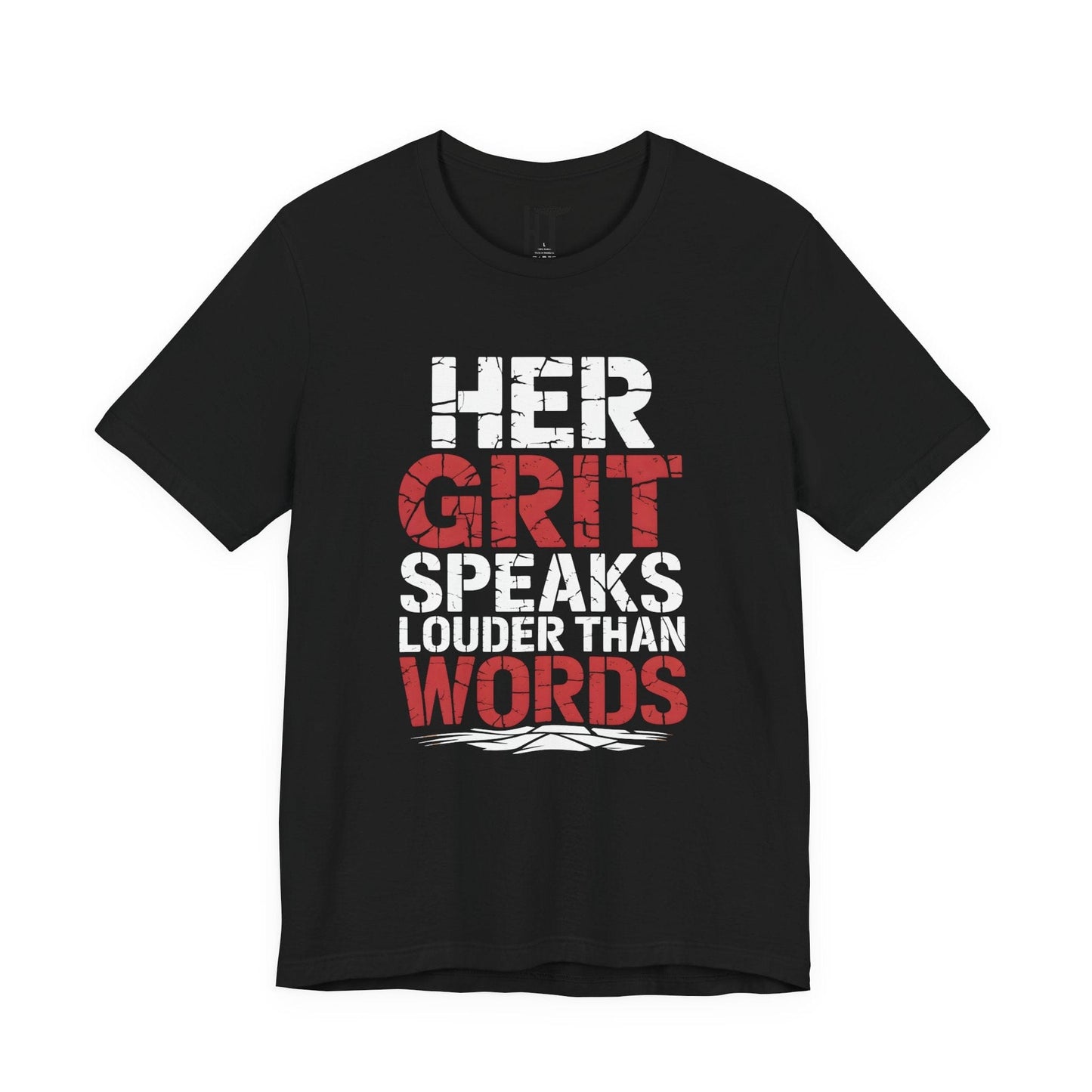 Grit Over Words T-Shirt