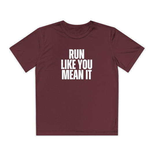 Run Like You Mean It Youth Moisture Wicking Tee
