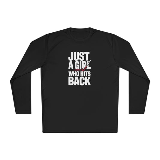 Just A Girl Who Hits Back Long Sleeve Tee