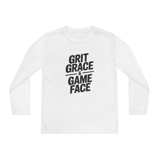 Grit, Grace, And Game Face Youth Long Sleeve Competitor Tee
