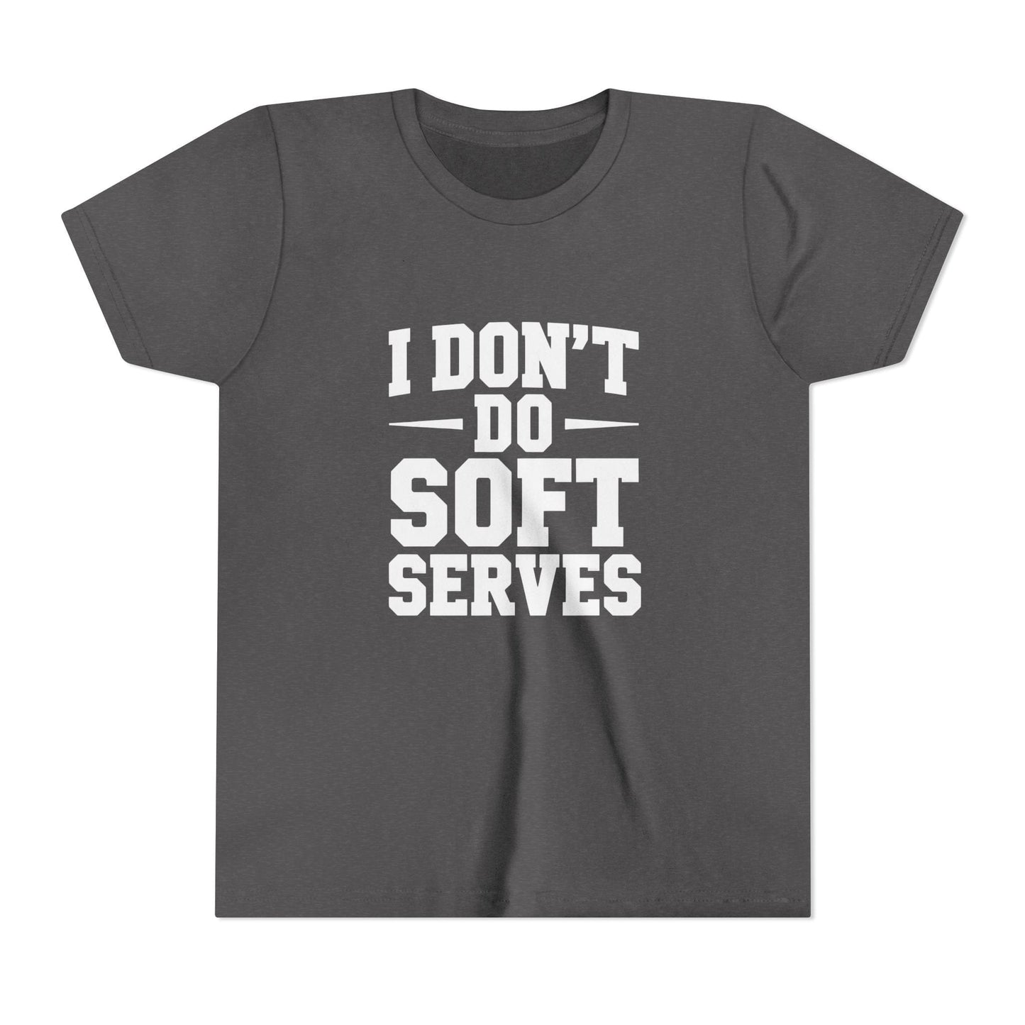 I Don't Do Soft Serves Youth Short Sleeve Tee