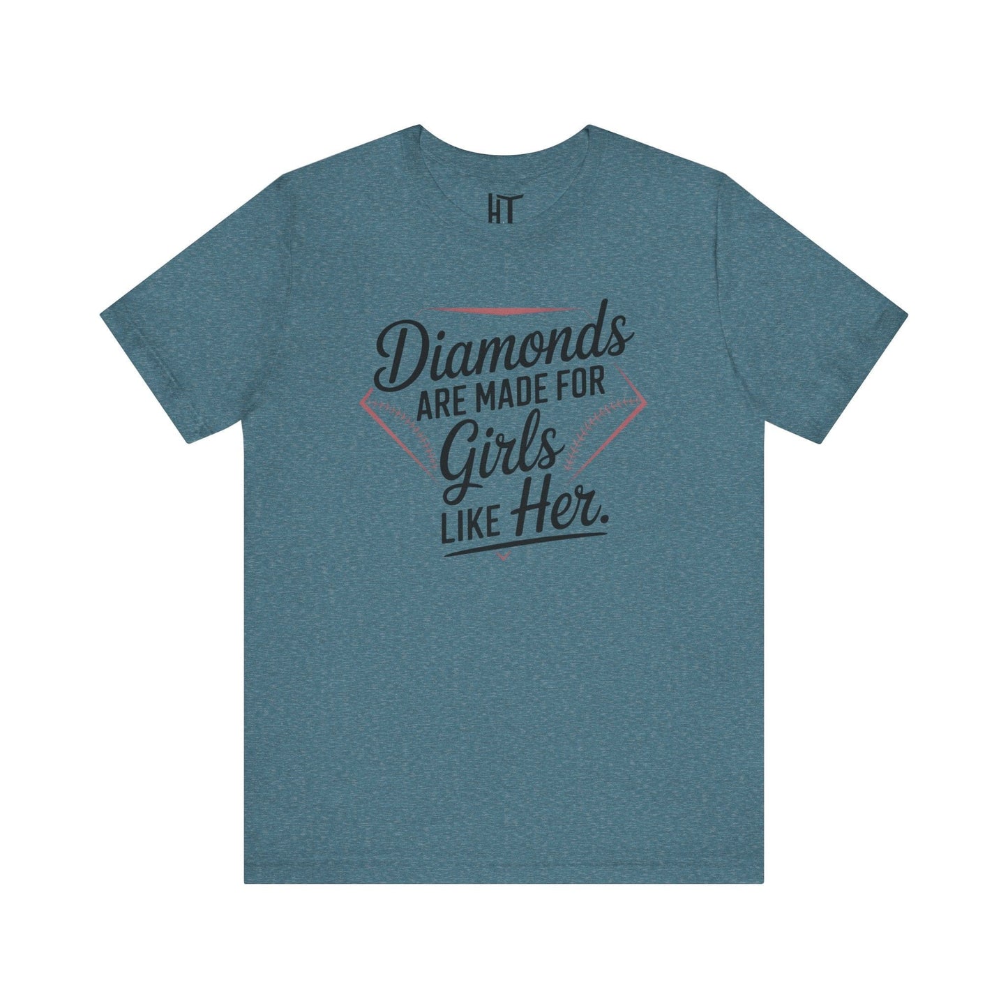 Diamonds Are Made for Girls Like Her T-Shirt