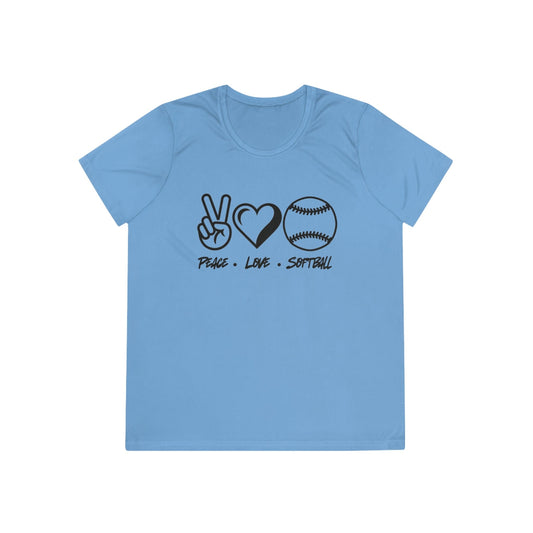 Peace • Love • Softball Ladies Moisture Wicking Tee