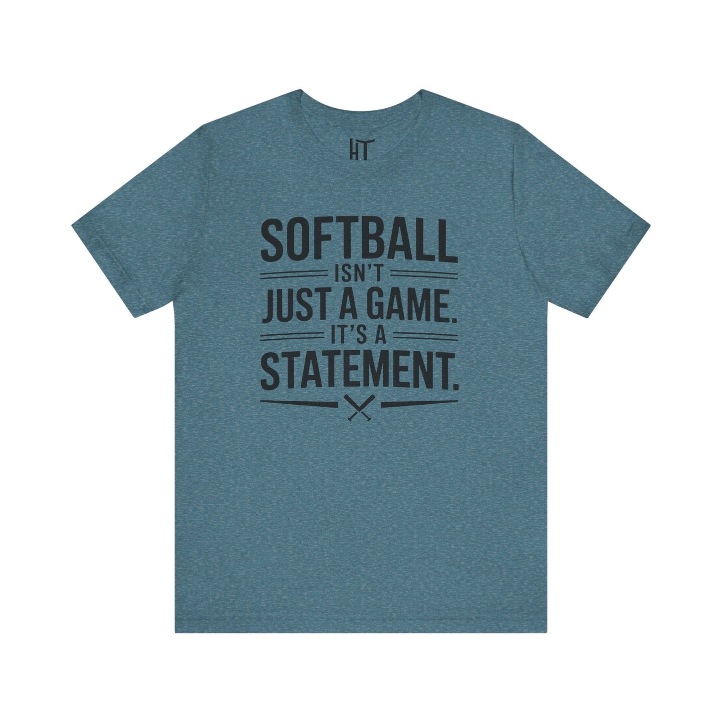 Softball Isn’t Just a Game, It’s a Statement T-Shirt