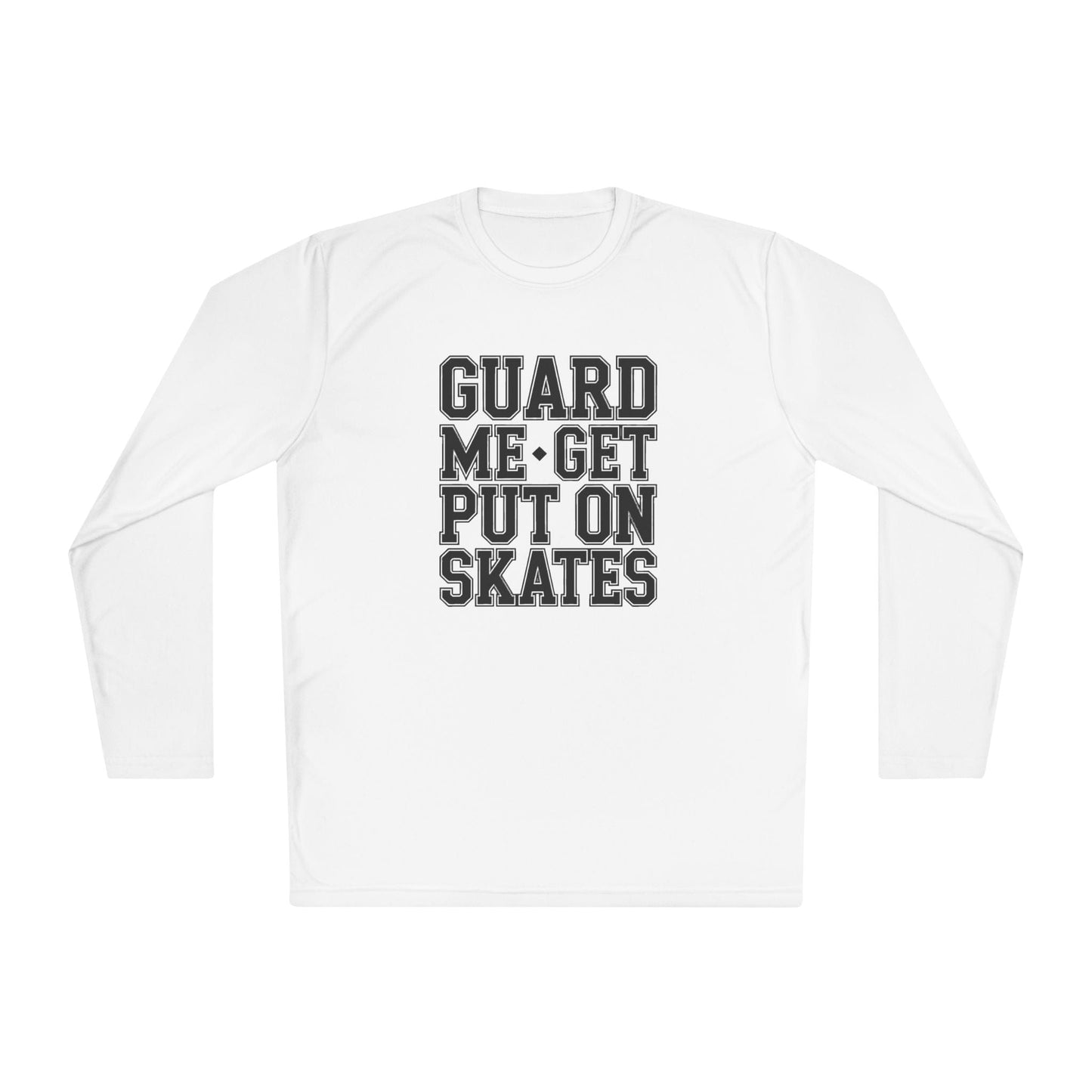 Get Put On Skates Lightweight Long Sleeve Tee