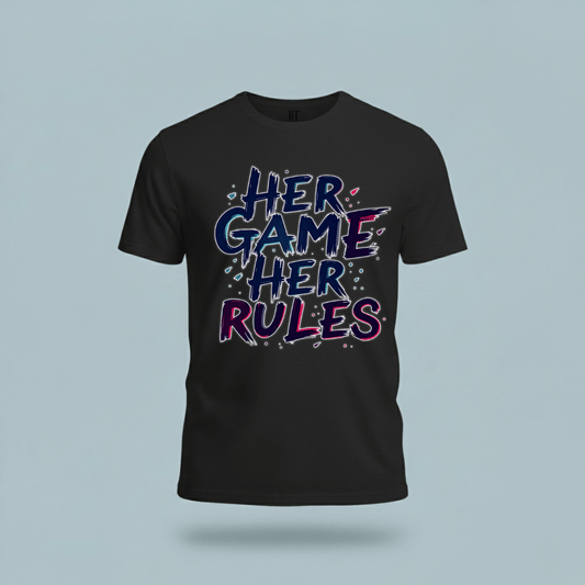 Her Game, Her Rules T-Shirt