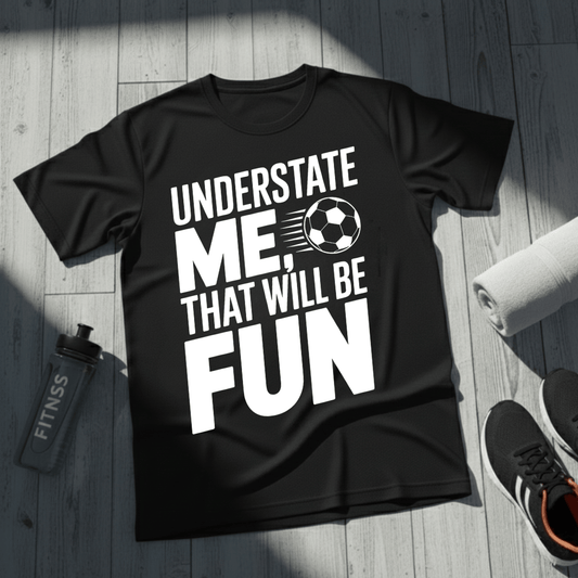 Underestimate Me, Volleyball T-Shirt