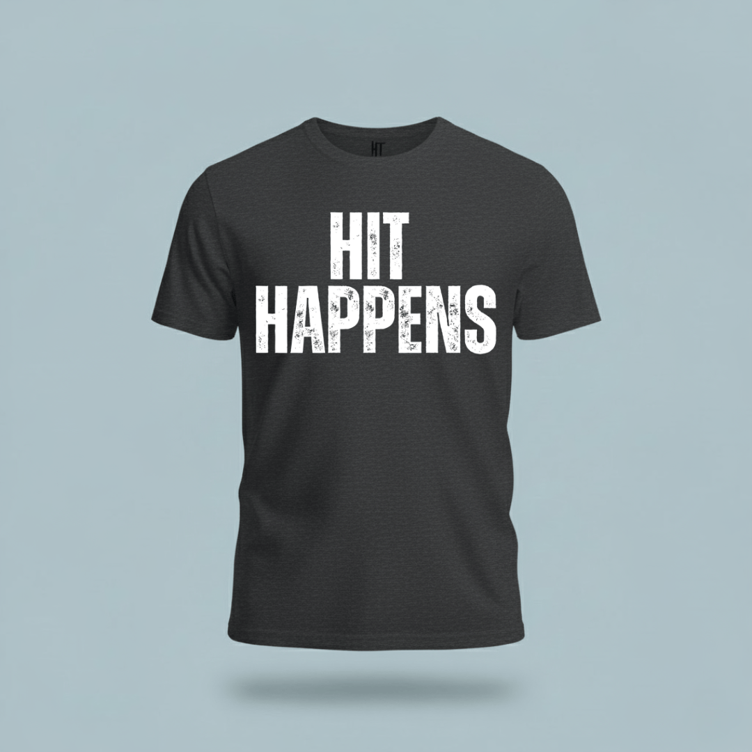 Hit Happens T-Shirt