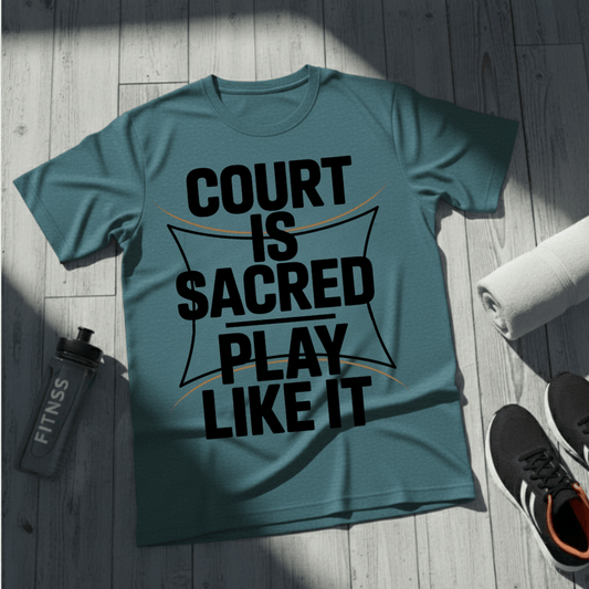 Court Is Sacred T-Shirt