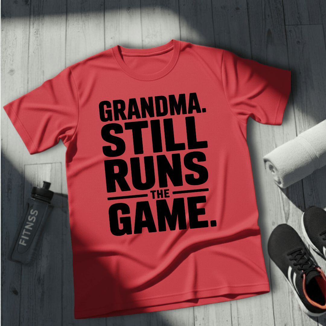 Grandma Still Runs The Game T-Shirt