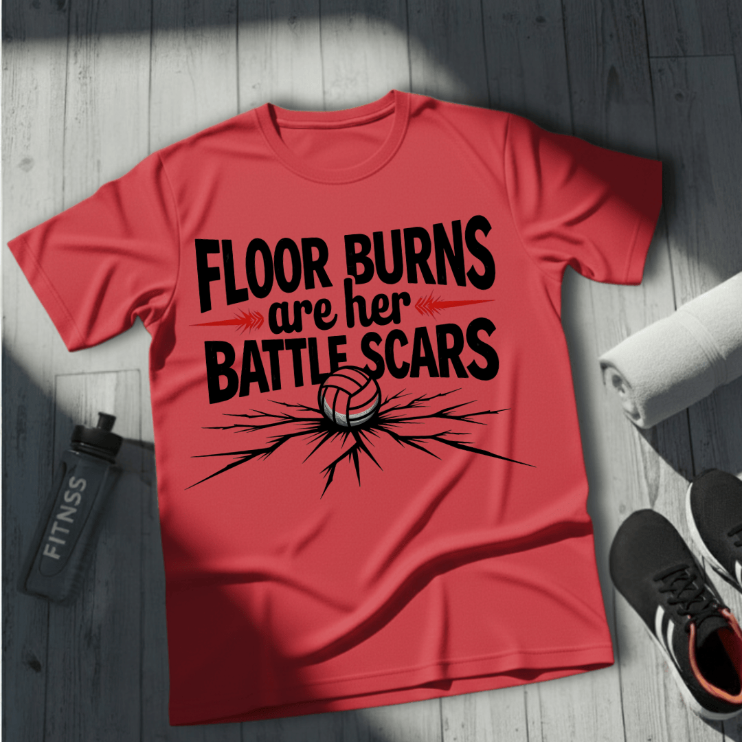 Floor Burns Are Her Battlescars T-Shirt