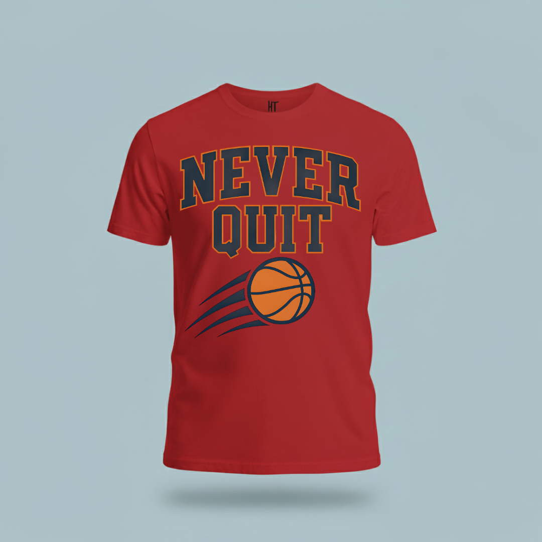 Never Quit Basketball T-Shirt