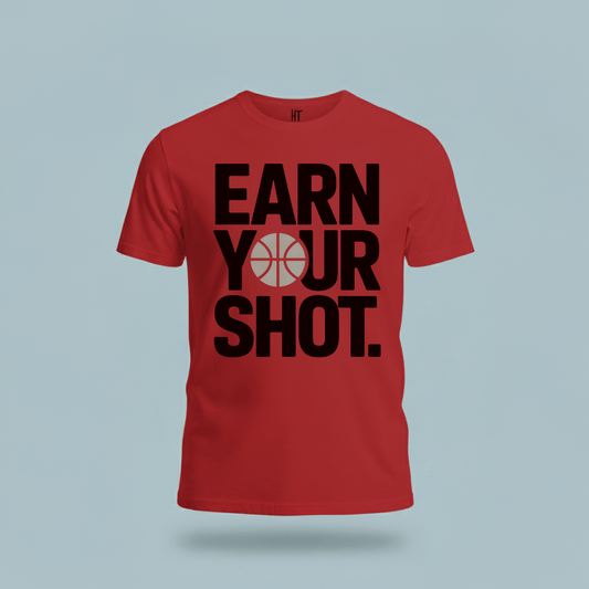 Earn Your Shot T-Shirt