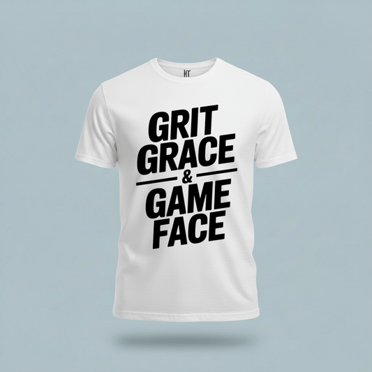 Grit, Grace, And Game Face T-Shirt