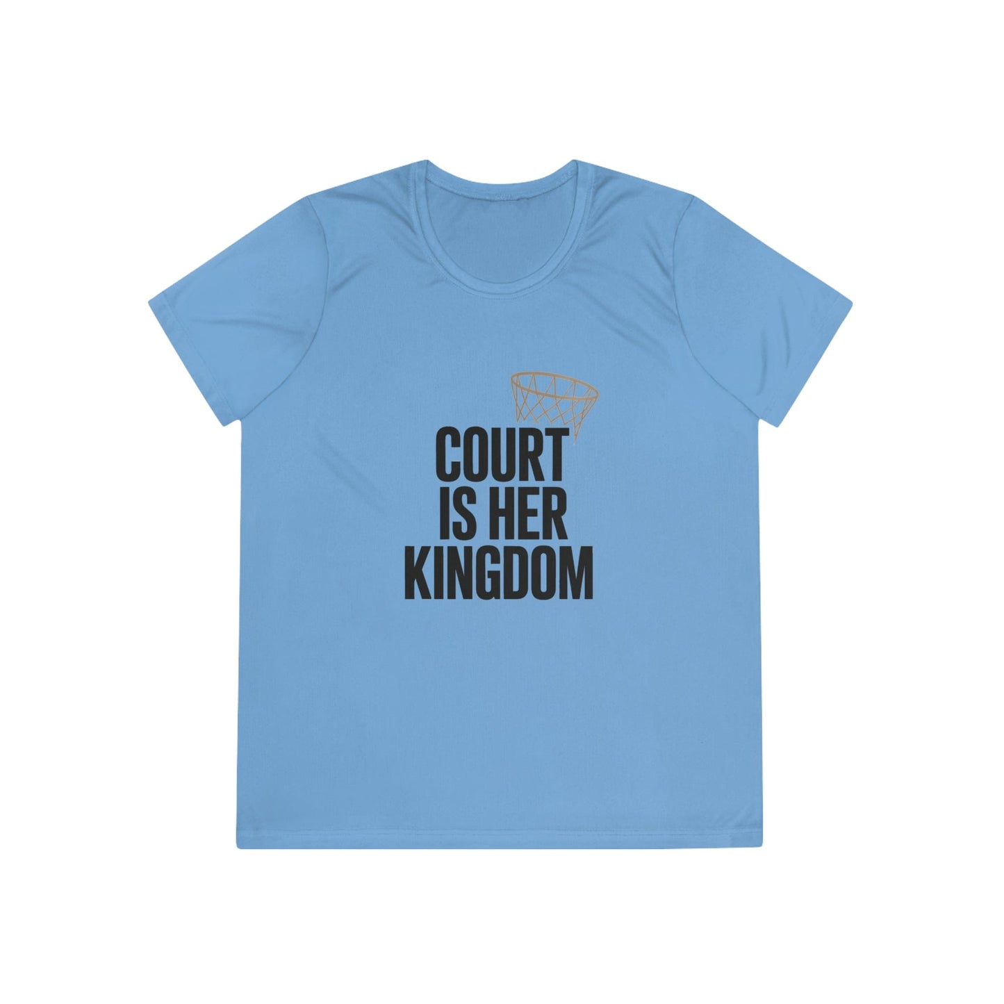 Court Is Her Kingdom Ladies Moisture Wicking Tee