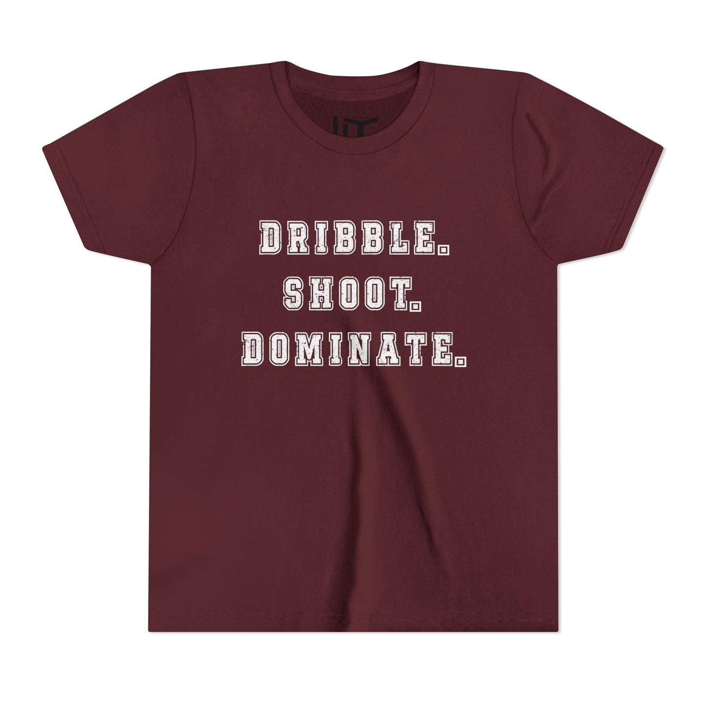Dribble.Shoot.Dominate. Youth Short Sleeve Tee