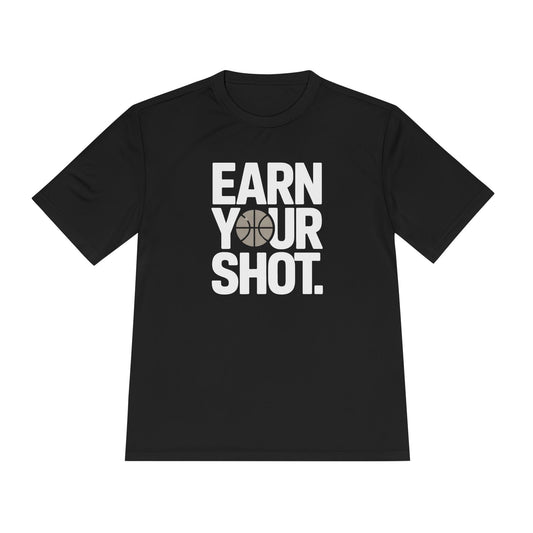 Earn Your Shot Unisex Moisture Wicking Tee