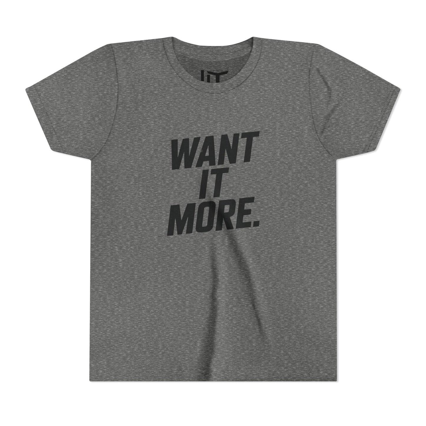 Want It More Youth Short Sleeve Tee