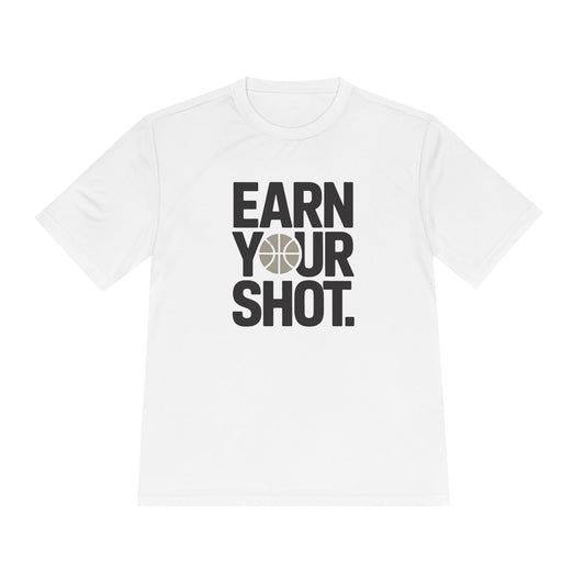 Earn Your Shot Unisex Moisture Wicking Tee