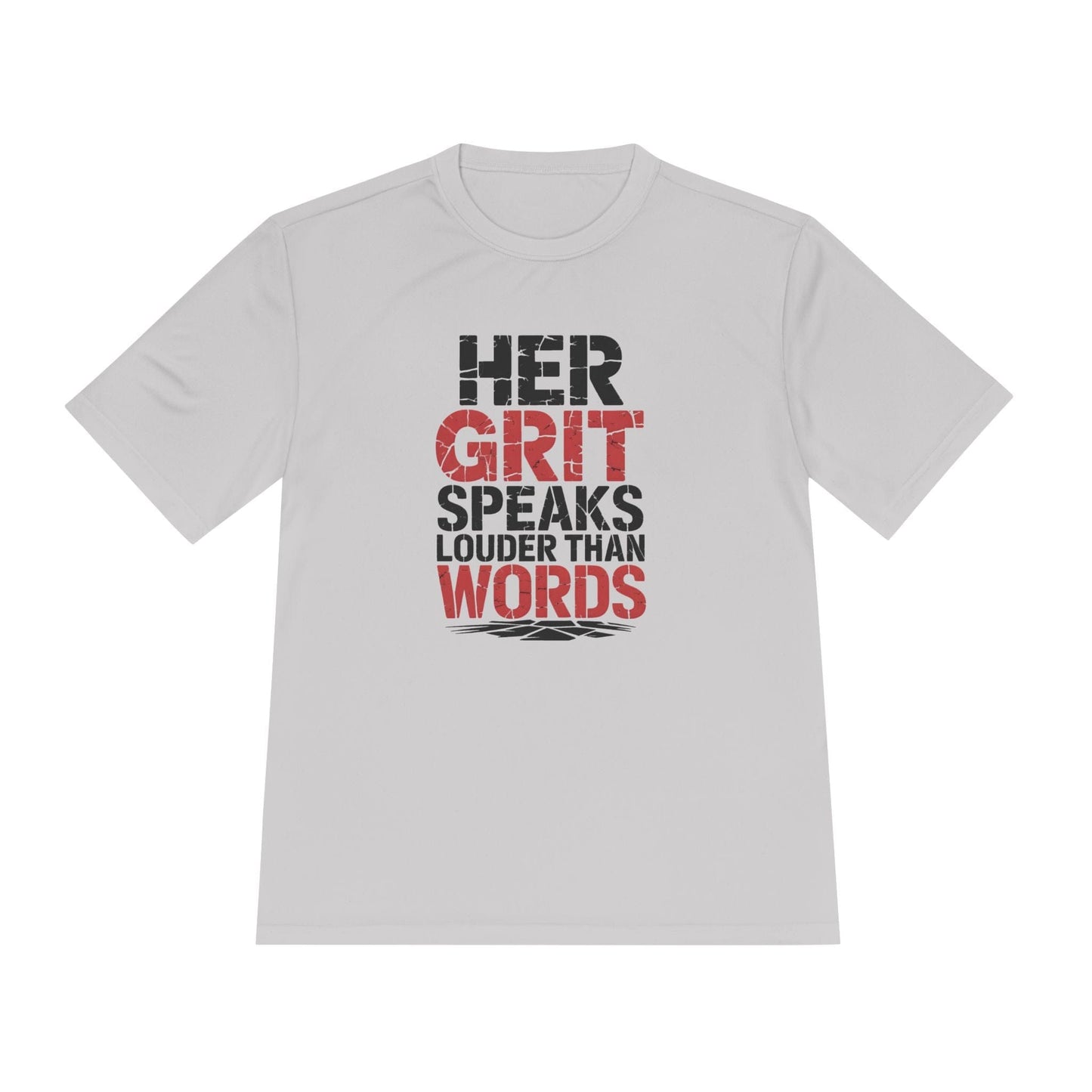 Grit Over Words Unisex Moisture Wicking Tee