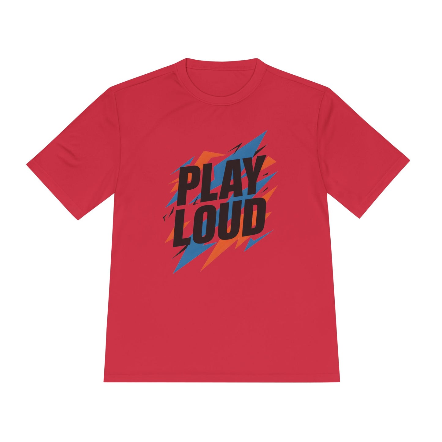 Play Loud Unisex Moisture Wicking Tee