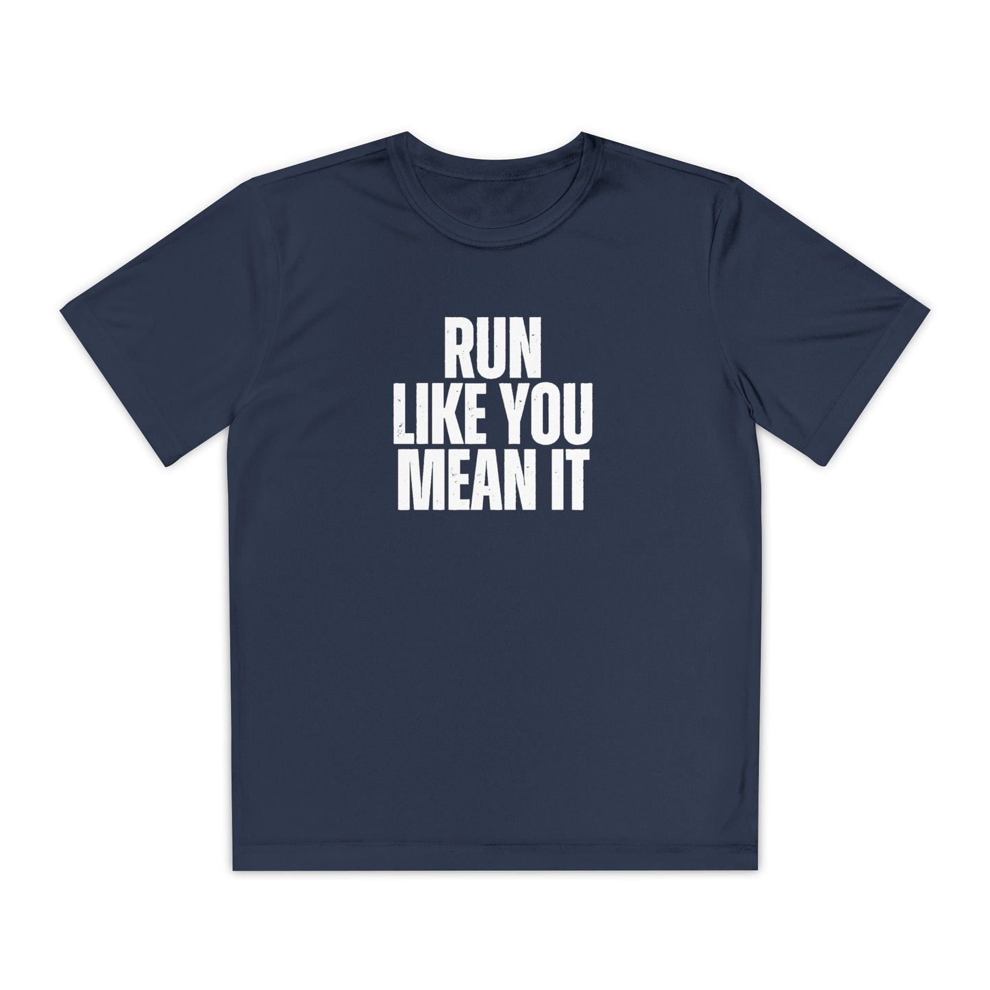 Run Like You Mean It Youth Moisture Wicking Tee