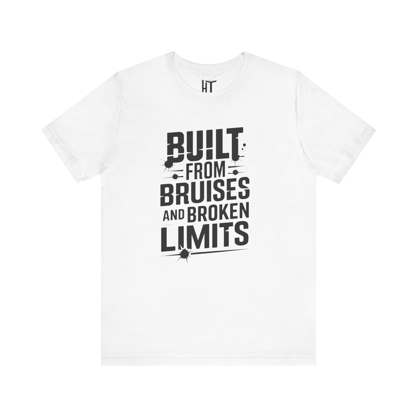Built From Bruises And Broken Limits T-Shirt