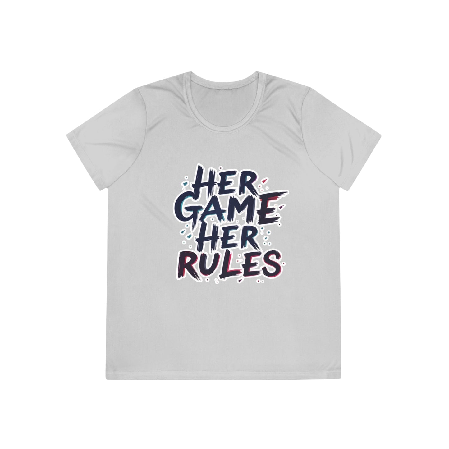 Her Game, Her Rules Ladies Moisture Wicking Tee
