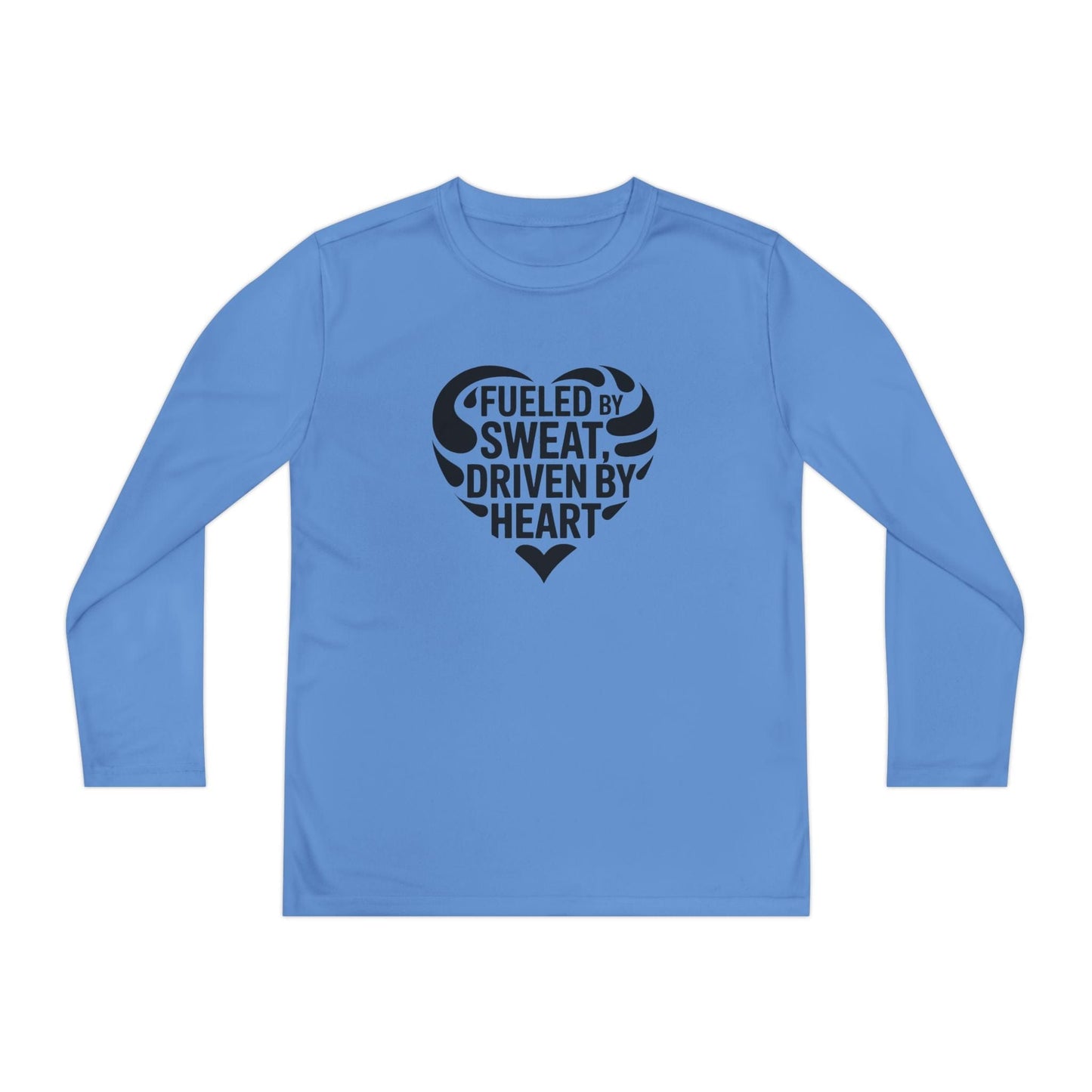 Fueled by Sweat, Driven by Heart Youth Long Sleeve Competitor Tee