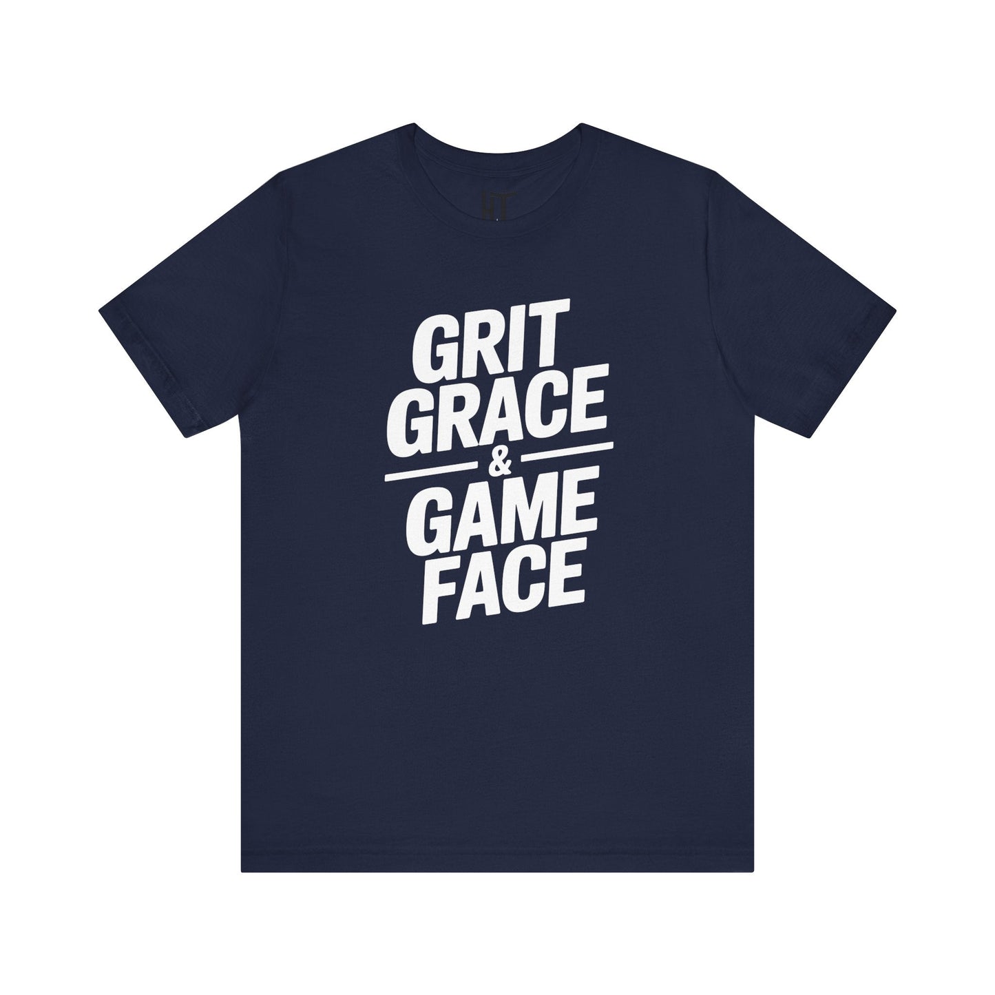 Grit, Grace, And Game Face T-Shirt