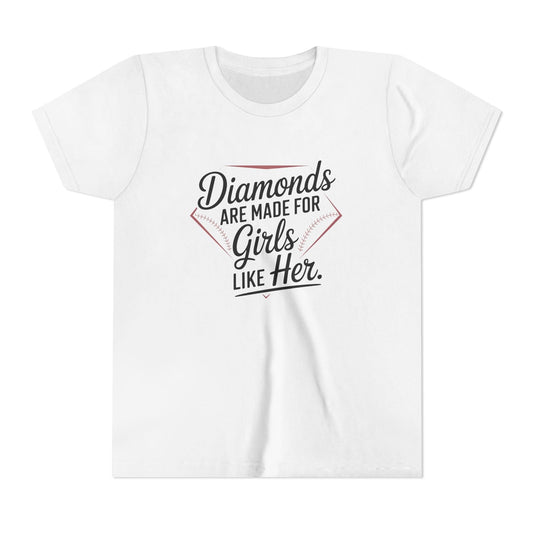 Diamonds Are Made for Girls Like Her Youth Short Sleeve Tee