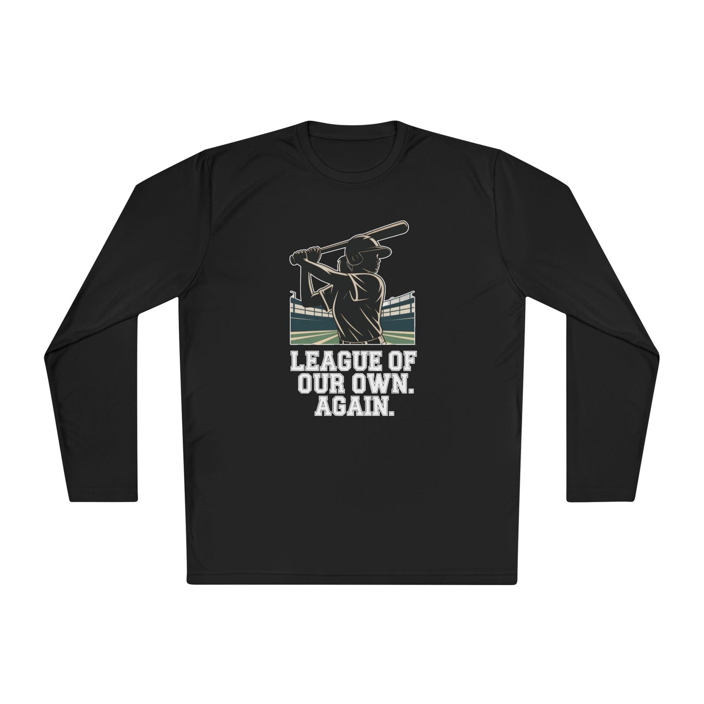 League Of Our Own, Again Unisex Lightweight Long Sleeve Tee