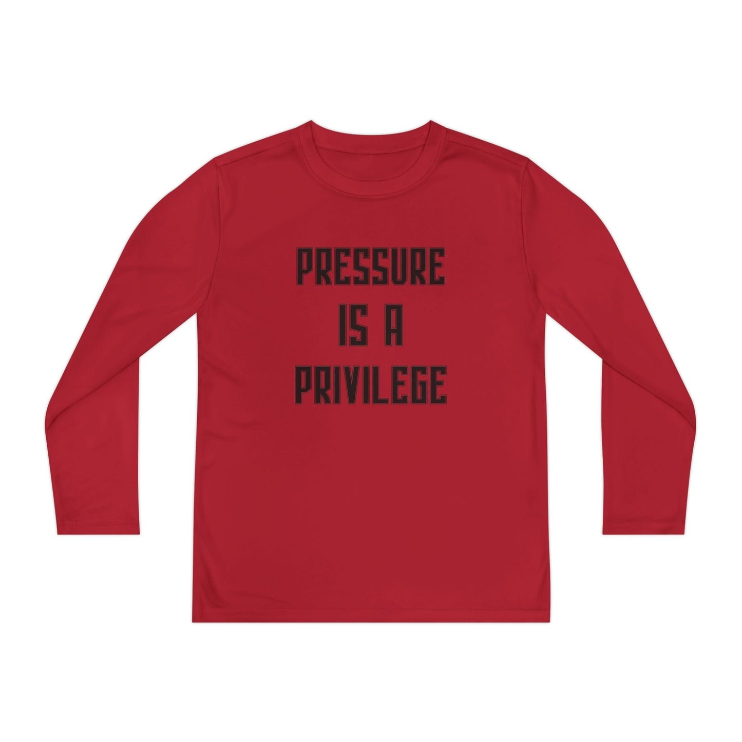 Pressure Is A Privilege Youth Long Sleeve Competitor Tee