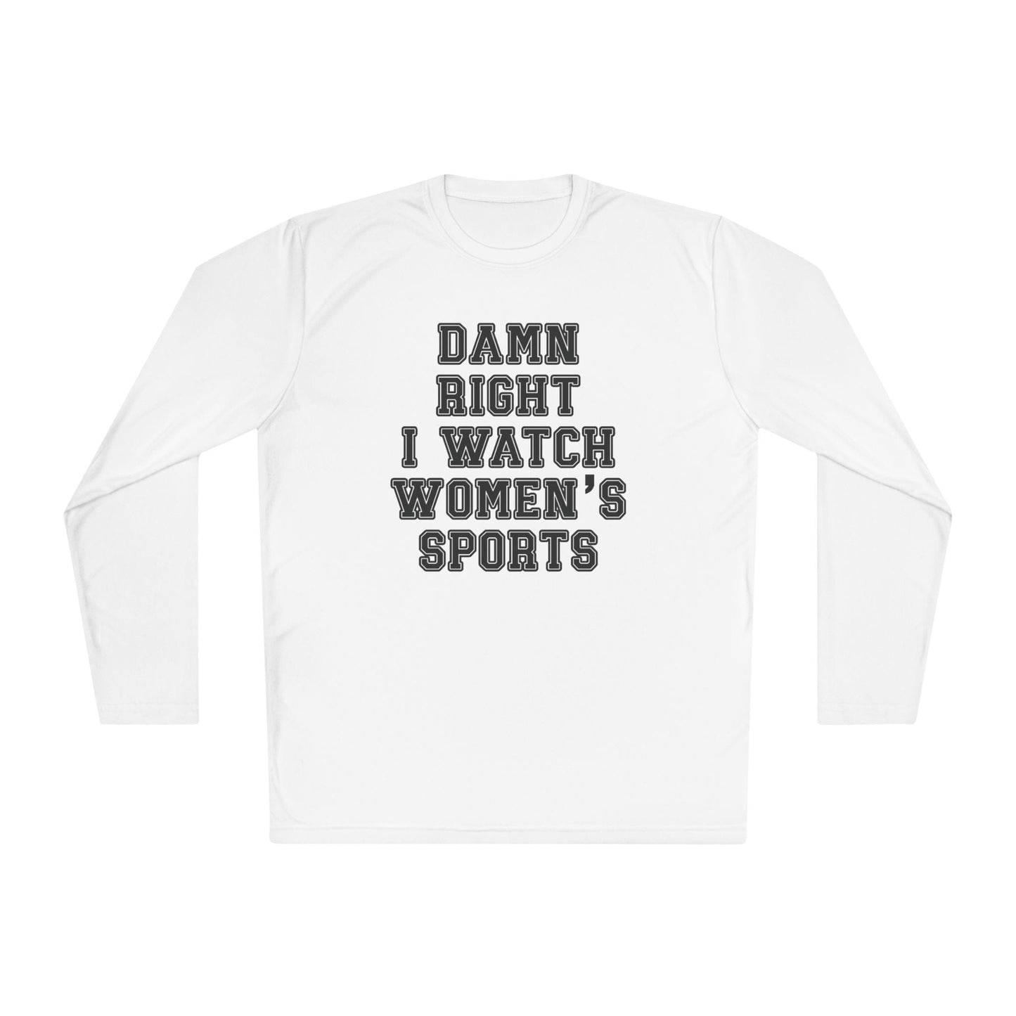 Damn Right I Watch Women's Sports Unisex Lightweight Long Sleeve Tee