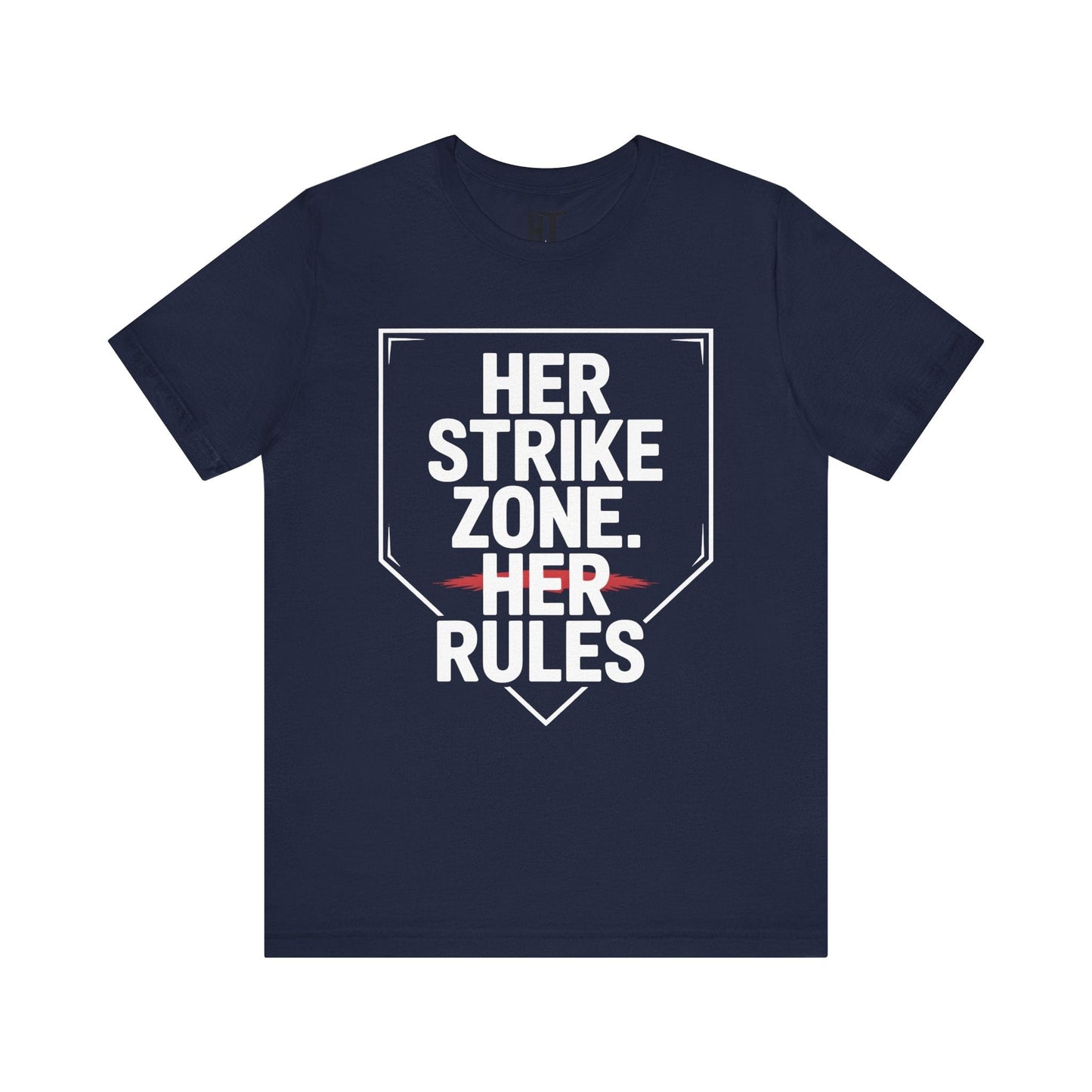 Her Strike Zone. Her Rules. T-Shirt