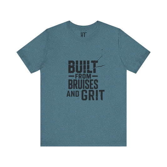 Built from  Bruises and Grit T-Shirt