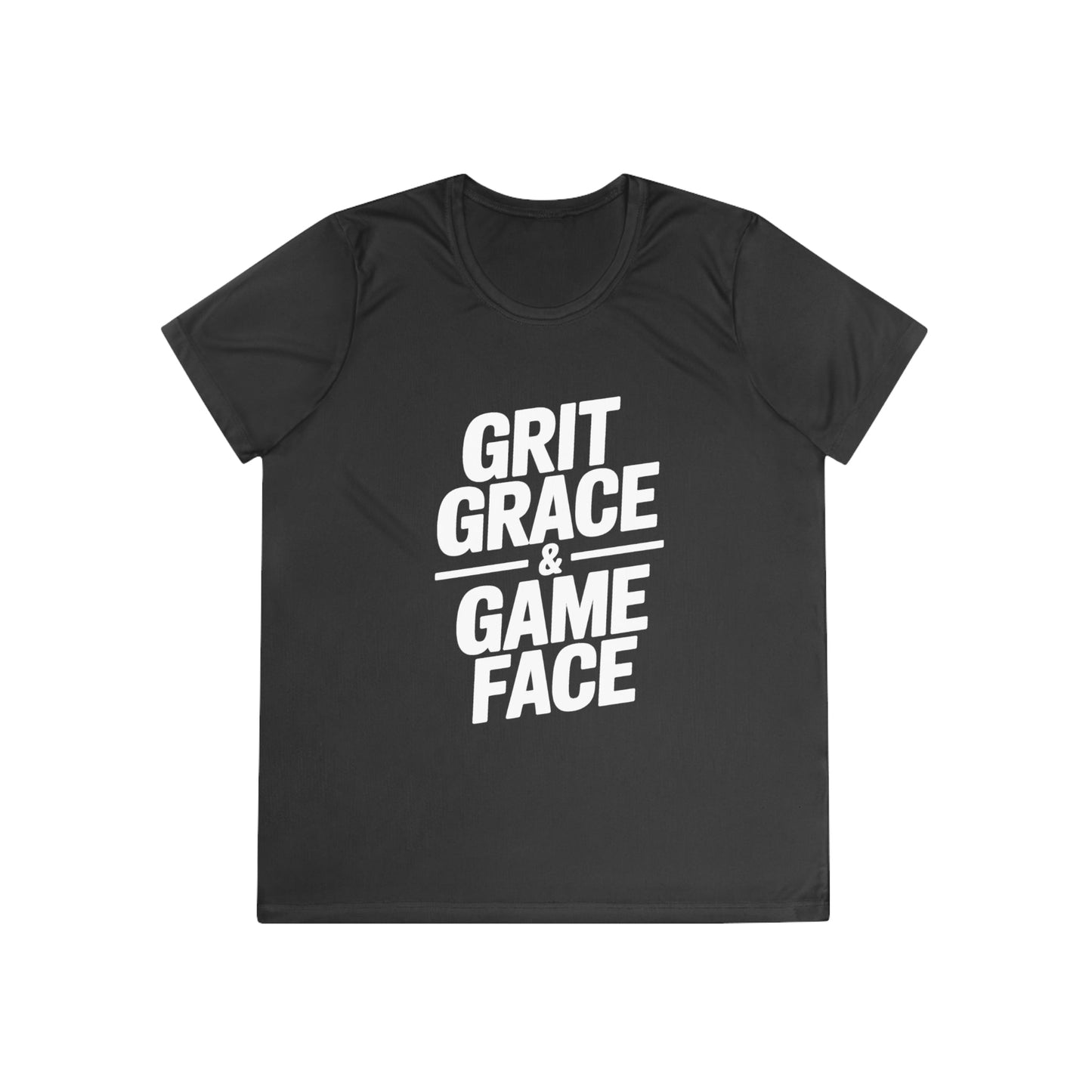 Grit, Grace, And Game Face Ladies Moisture Wicking Tee