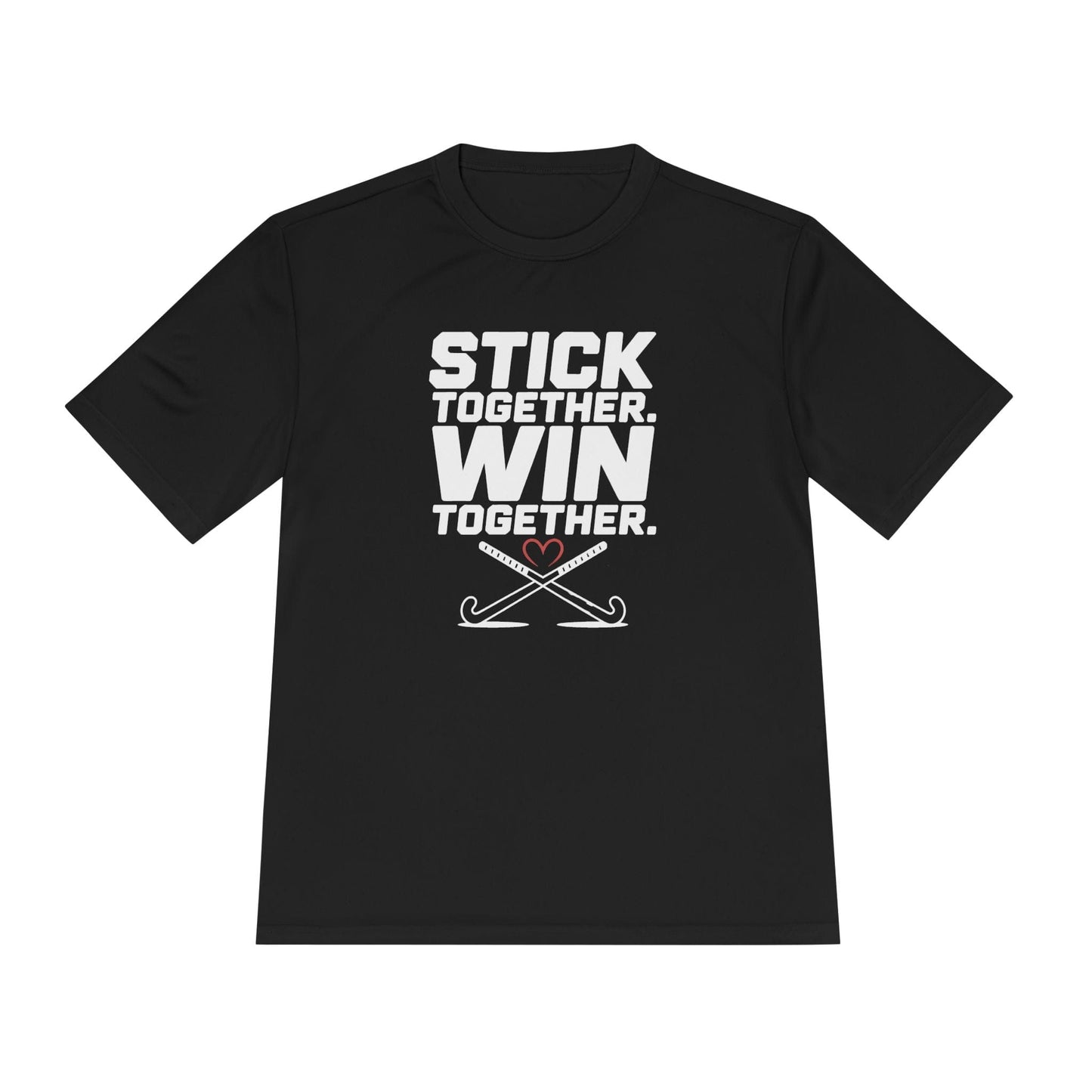 Stick Together. Win Together Unisex Moisture Wicking Tee