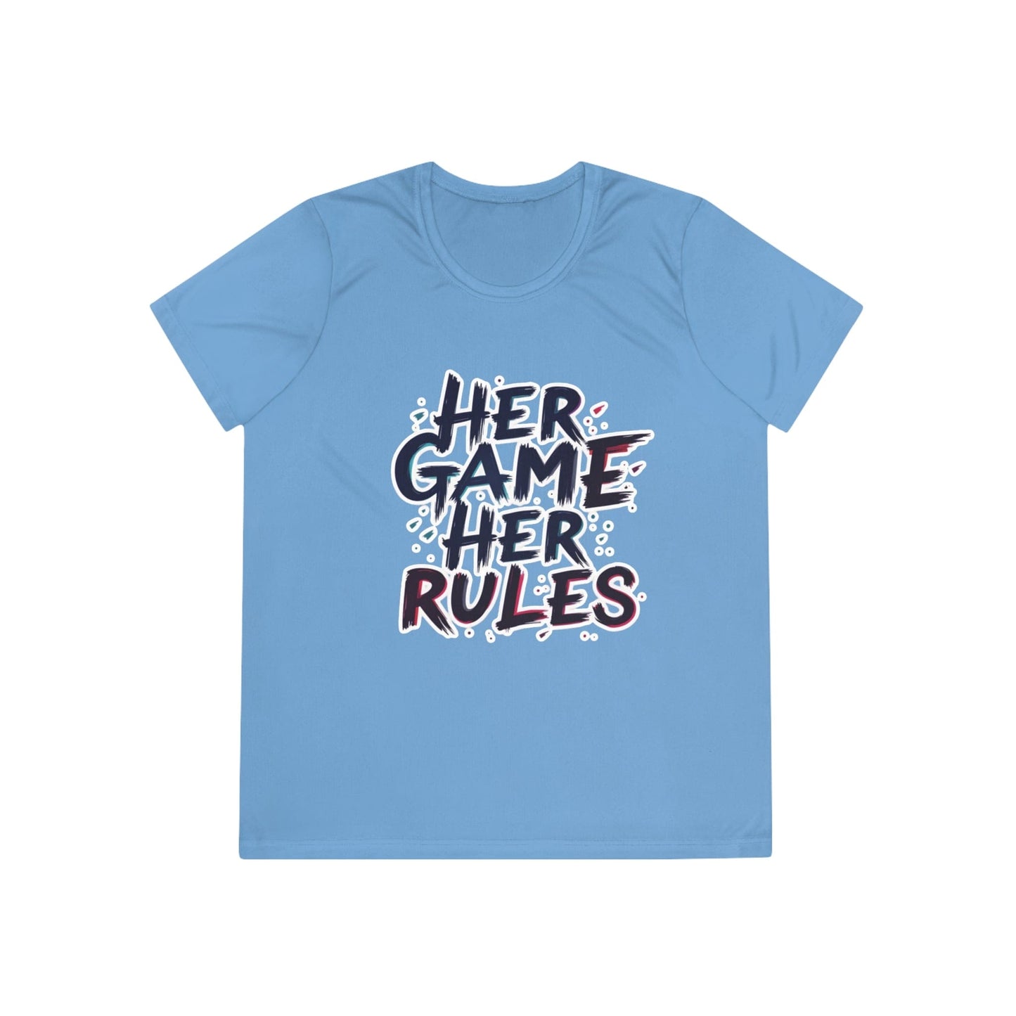 Her Game, Her Rules Ladies Moisture Wicking Tee