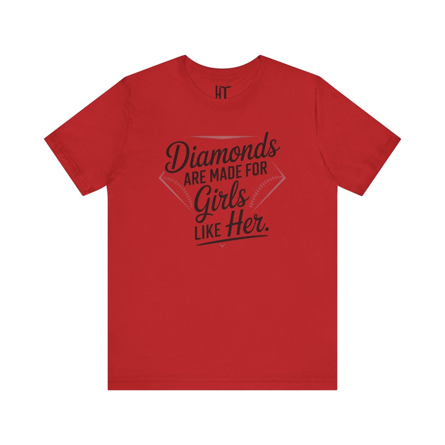 Diamonds Are Made for Girls Like Her T-Shirt