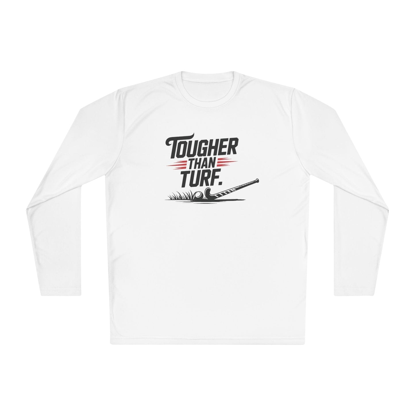 Tougher Than Turf Long Sleeve Tee