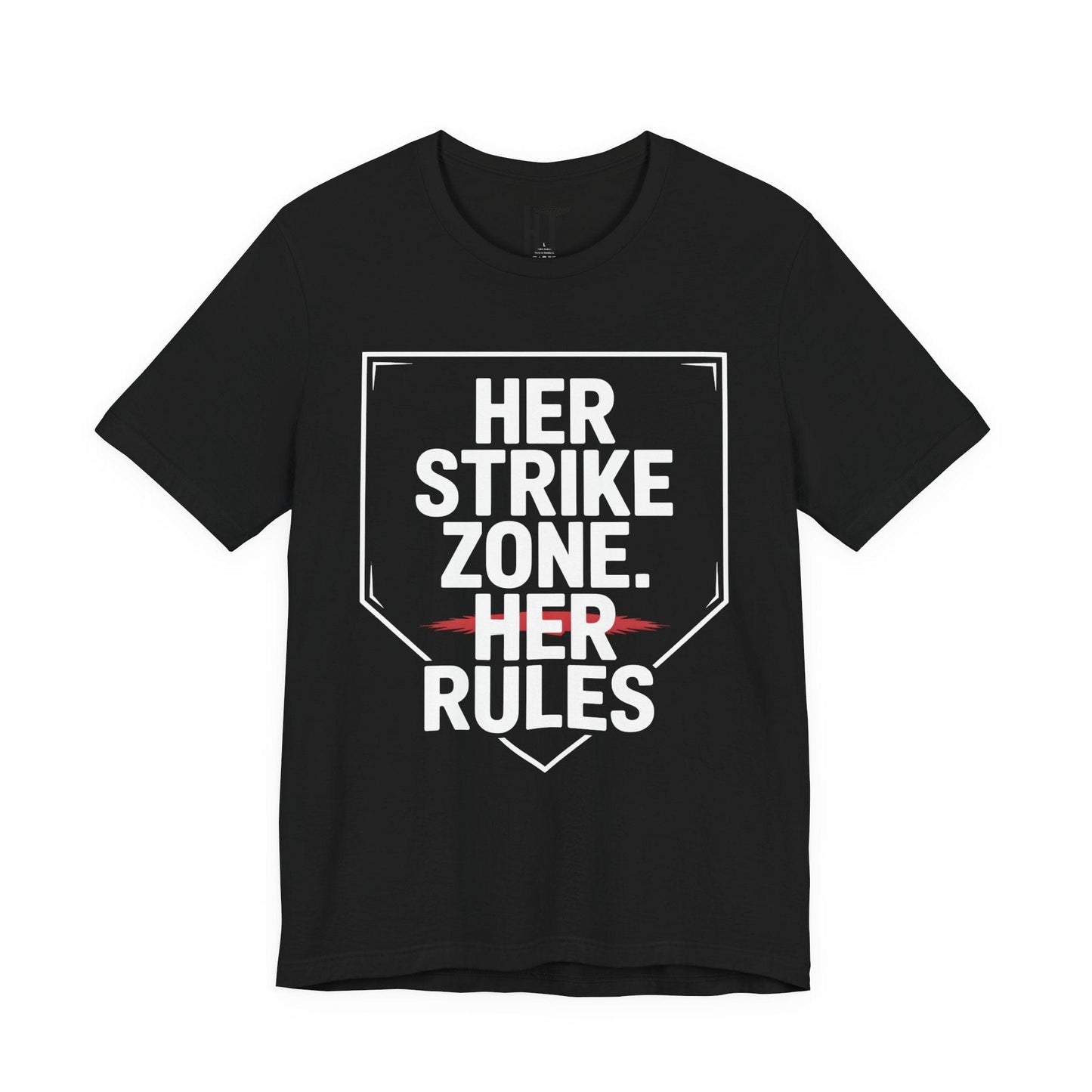 Her Strike Zone. Her Rules. T-Shirt